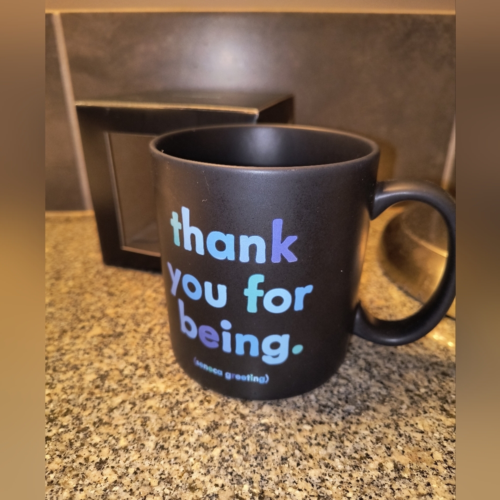 Black 'Thank You For Being' Seneca Greeting 14oz Quotable Mug
